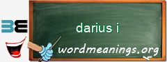 WordMeaning blackboard for darius i